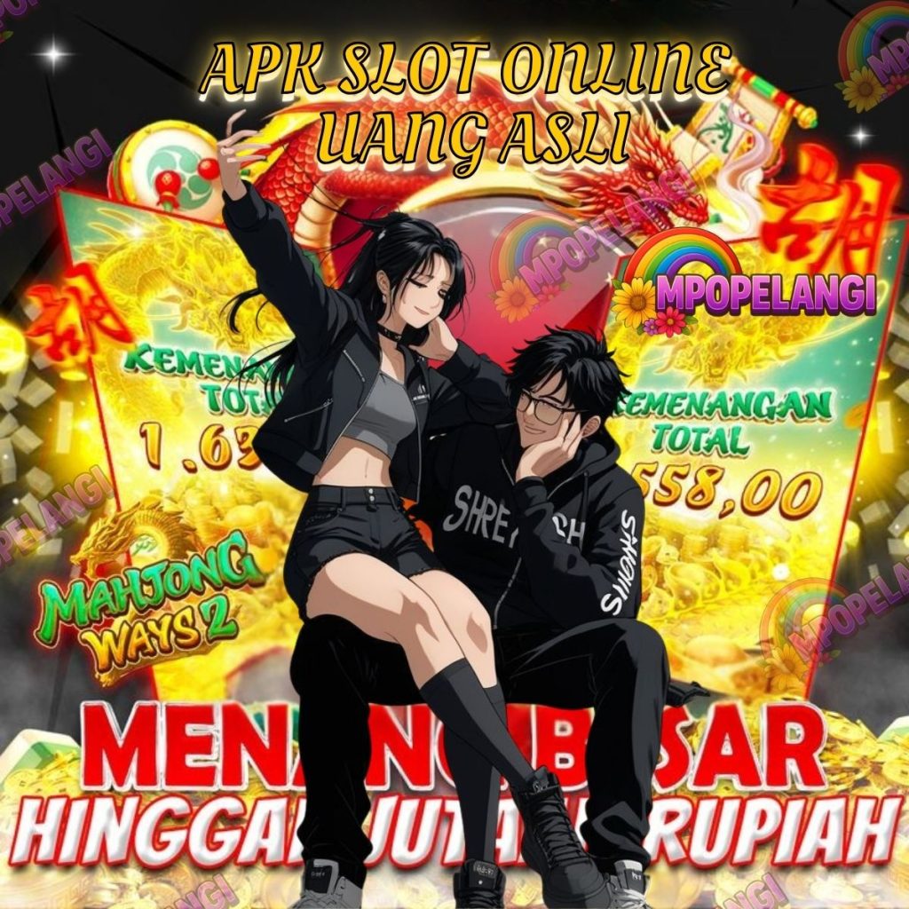 APK SLOT ONLINE UANG ASLI