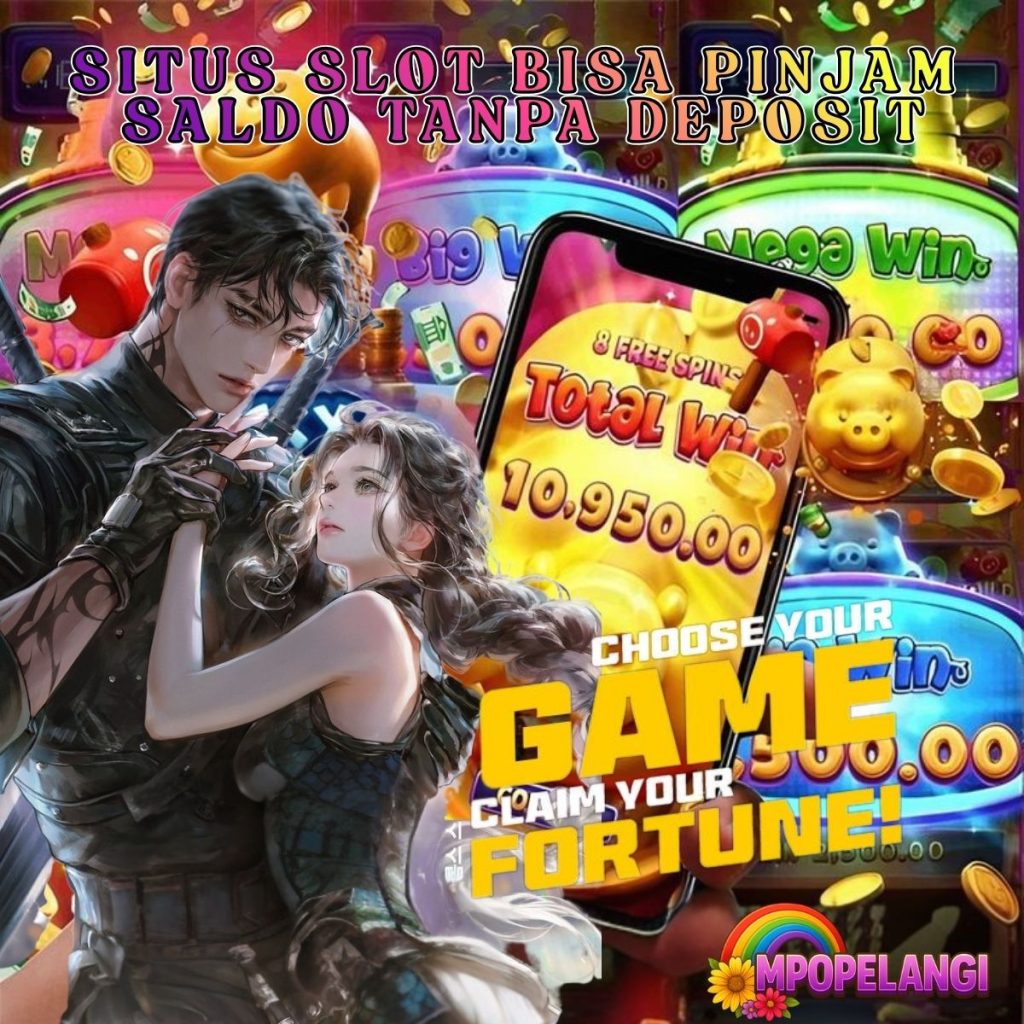 Situs Slot Bisa Pinjam Saldo Tanpa Deposit