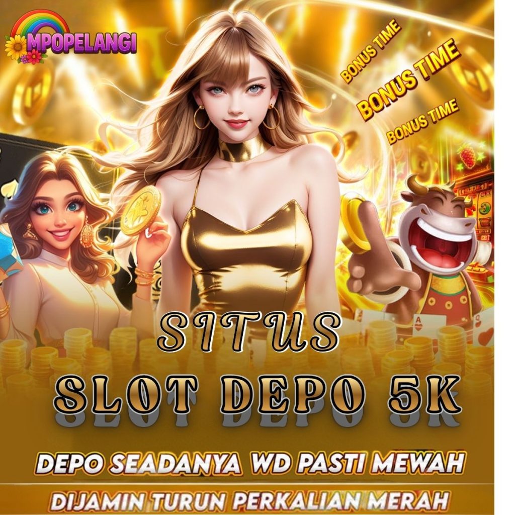 Situs Slot Depo 5K
